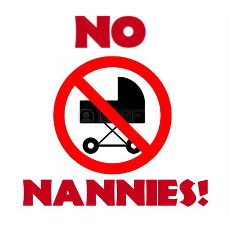 No Nannies!